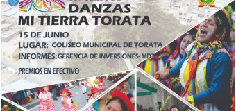 GRAN CONCURSO DE DANZAS “MI TIERRA TORATA” POR EL MES JUBILAR DE ANIVERSARIO DEL DISTRITO