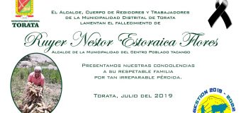 AUTORIDADES Y POBLACIÓN DE TORATA LAMENTAN EL FALLECIMIENTO DE RUYER N. ESTORAICA FLORES ALCALDE DE YACANGO