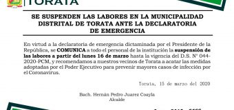 SE SUSPENDEN LAS LABORES EN LA MUNICIPALIDAD DISTRITAL DE TORATA ANTE LA DECLARATORIA  DE EMERGENCIA
